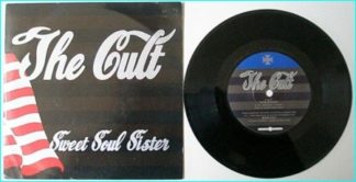 The CULT: Sweet Soul Sister (single version) 7" [Also contains the unreleased 7 minute song: The River"] Check video.